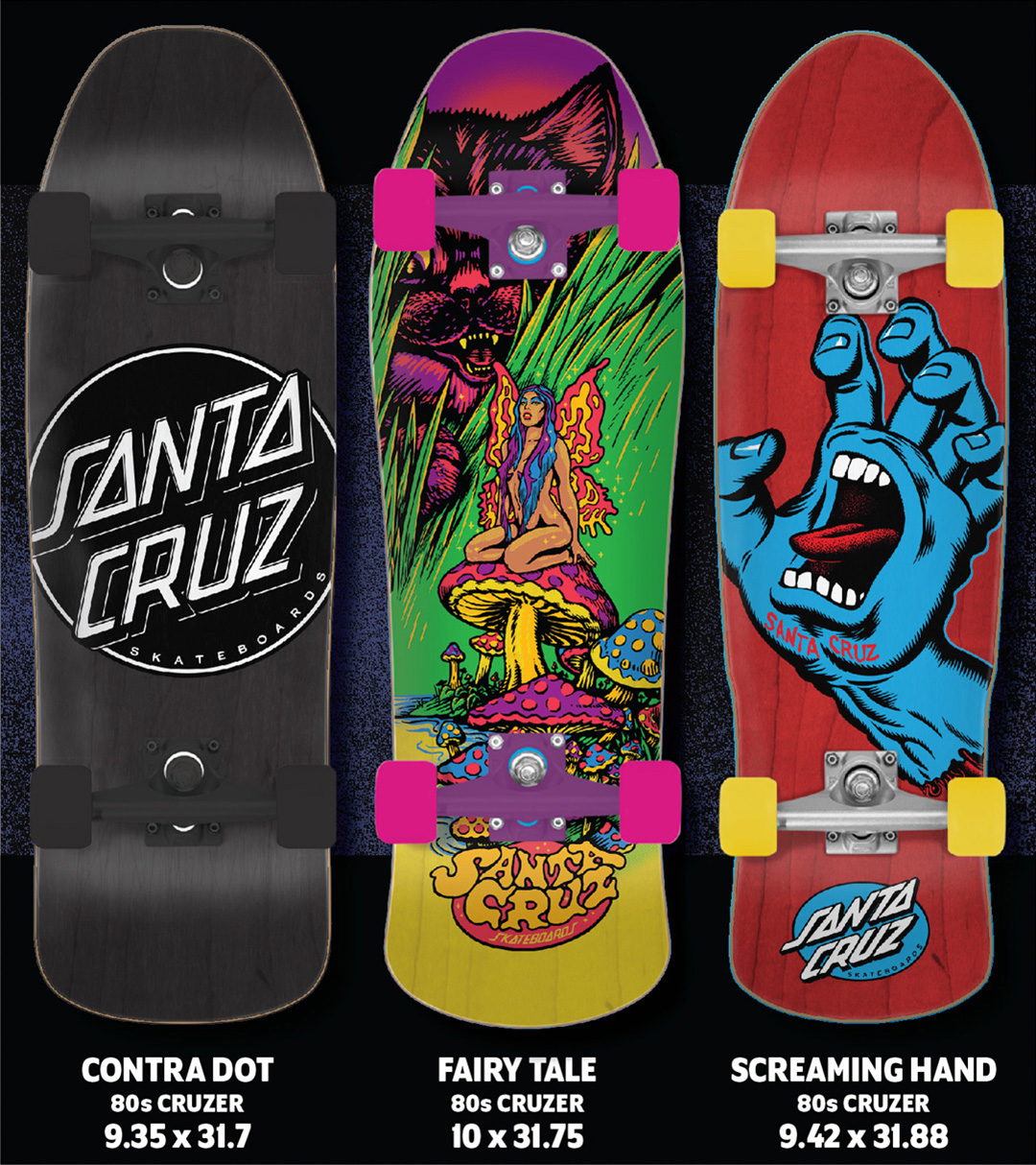 Santa Cruz Skateboards.