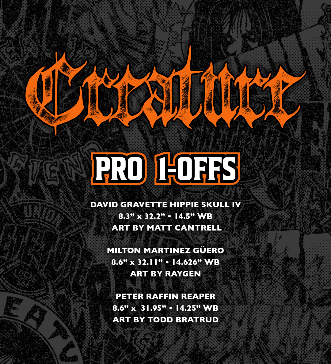 Creature Skateboards Pro 1-Offs David Gravette Milton Martinez Peter Raffin