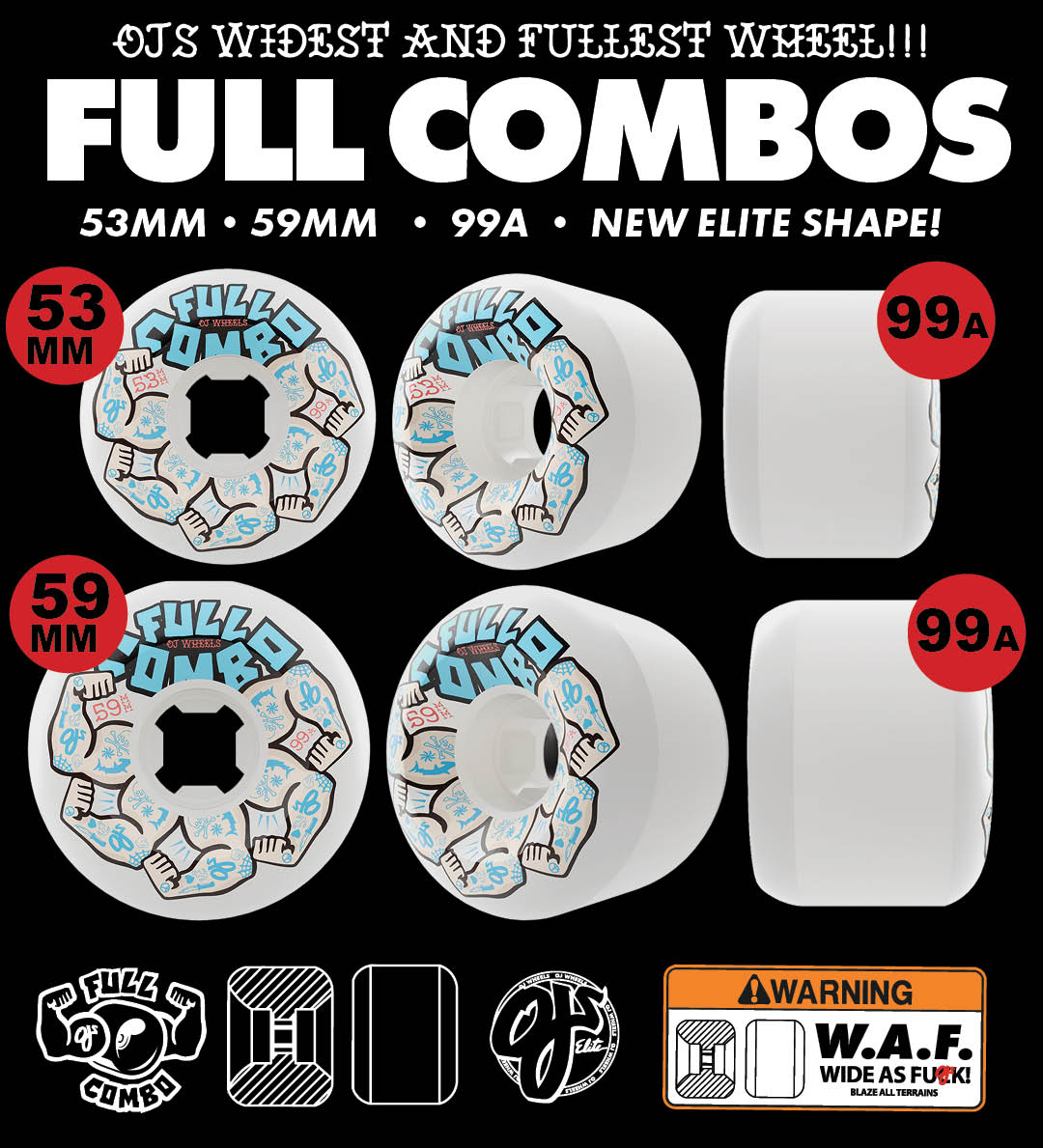 OJ Wheels brand new shape, Full Combos, OJ Wheels widest and fullest shape ever. 56mm or 59mm 99a. OJ Wheels.