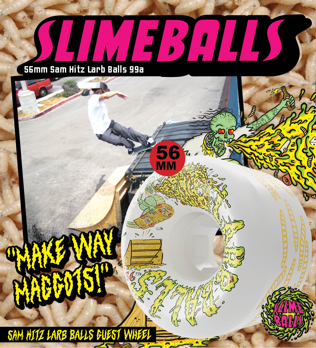 Slime Balls Skateboard Wheels Sam Hitz Guest Signature wheel. Larb Balls. 56mm 99a