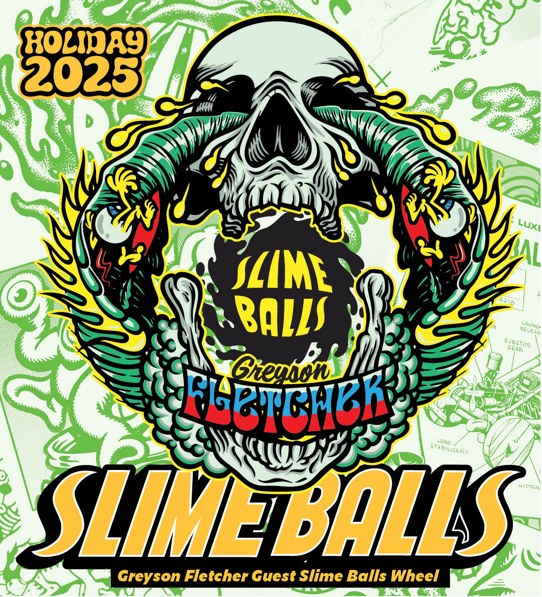 Greyson Fletcher Guest Slime Balls Wheel