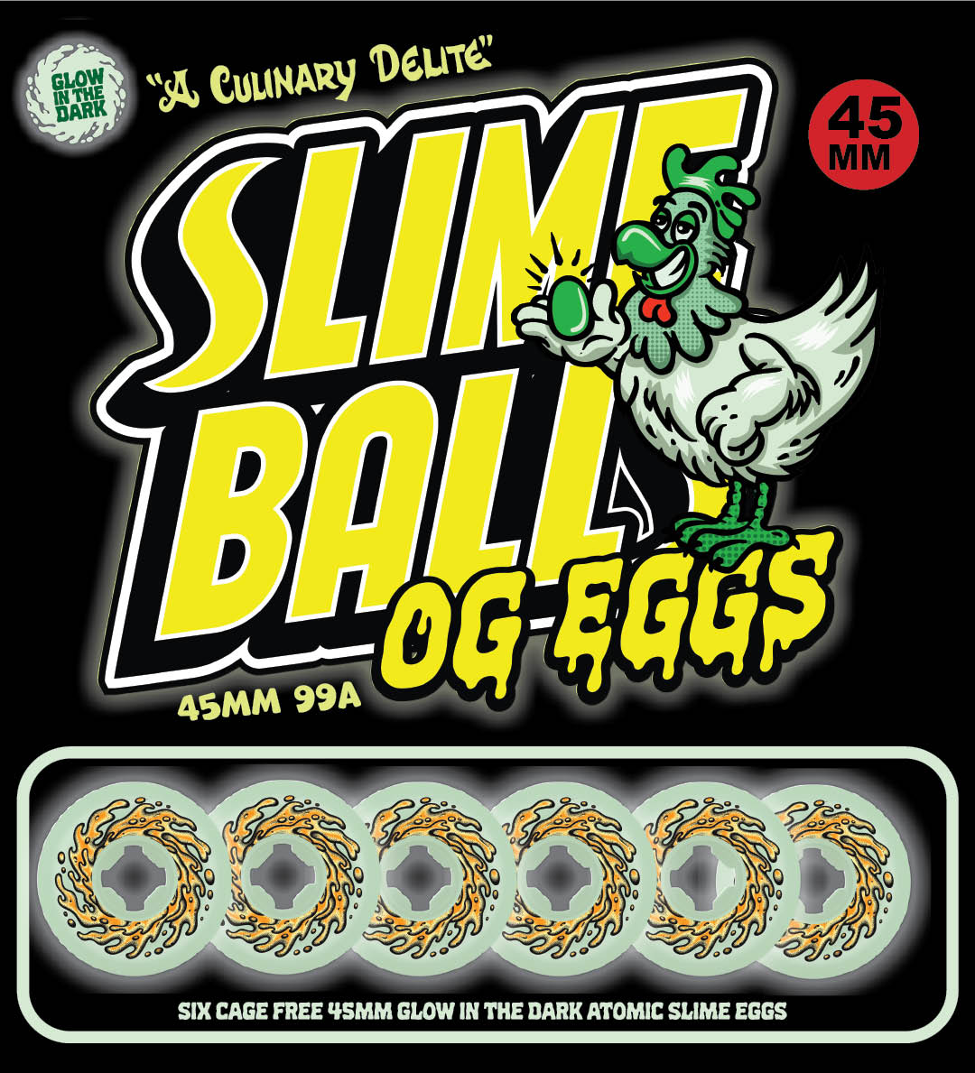 Slime Balls Wheels OG Eggs Glow in the Dark, 45mm 99a 4 for the price of 6!