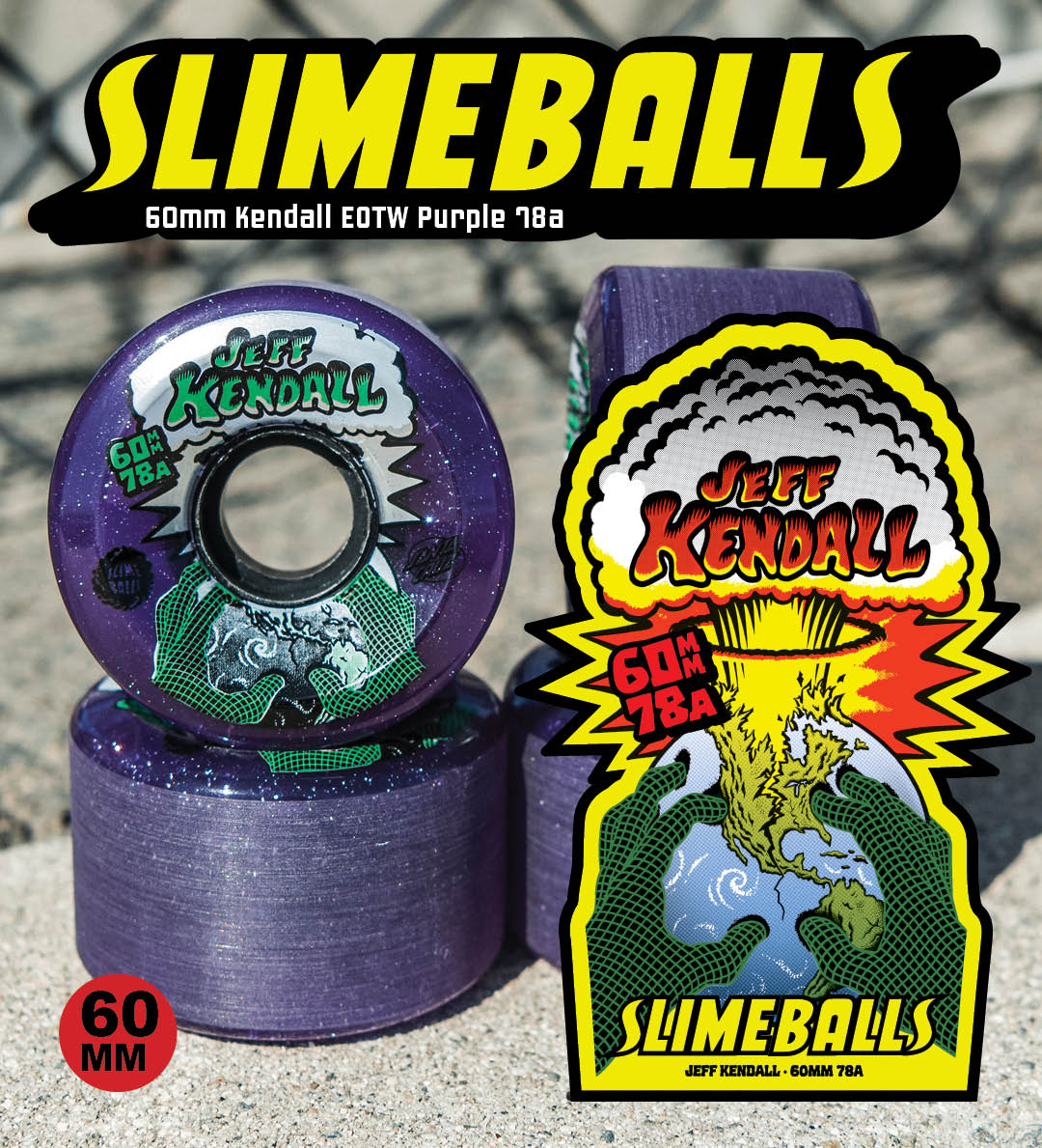 Slime balls Jeff Kendall End of the World EOTW re-issue wheels 56mm 99a and 60mm 78a purple cruiser wheels, Santa Cruz.